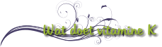 Wat doet vitamine K