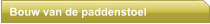 Bouw van de paddenstoel